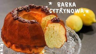 Babka cytrynowa  Wilgotna i aromatyczna  Coś pysznego [upl. by Ophelie]