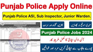 How to Apply Online Punjab Police Jobs ASI Sub Inspector Junior Warden  Registration Online 2024 [upl. by Trautman488]