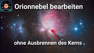 Orionnebel bearbeiten ohne Ausbrennen des Kerns  Siril GraXpert Gimp  Tutorial Bildbearbeitung [upl. by Wynny216]