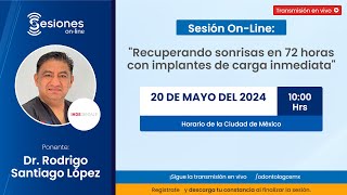 Sesión OnLine quotRecuperando sonrisas en 72 horas con implantes de carga inmediataquot [upl. by Airotkiv473]