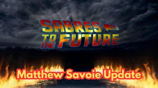 Sabres To The Future  Matthew Savoie Update [upl. by Alyag]