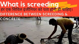 what is Screeding   Difference Between Screed And Concrete  स्क्रीडिंग क्या है [upl. by Petrick394]