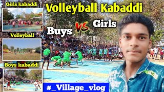 Boys VS Girls Kabaddi 🤼 or Volleyball 🏐 tournament  Sandeep Dhurwey Vlogs ❤️ [upl. by Frankhouse531]