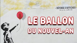 LE BALLON DU NOUVELAN 🌈 🎉 [upl. by Leirvag]