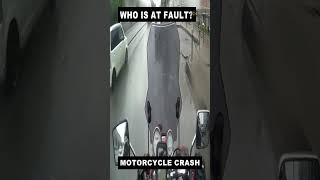 MOTORCYCLE CRASH WHO IS AT FAULT 29 [upl. by Ibob507]