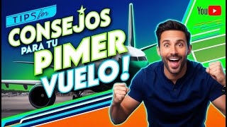 Consejos para viajar por primera vez en avion 😎 Viaje en avión [upl. by Lemahs723]