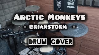 Arctic Monkeys  Brianstorm  Drum cover [upl. by Ailuj500]