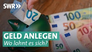 Niedrige Zinsen und Inflation  Welche Geldanlage lohnt sich trotzdem  Marktcheck SWR [upl. by Teeniv]