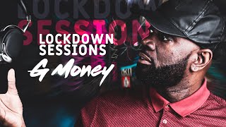 The Lockdown Sessions With G Money Favorites [upl. by Rennerb]