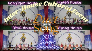 TCV School Chauntra Cultural Event  InterHouse Duet Song  2024 [upl. by Dreeda]