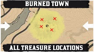 ALL Burned Town Treasure map Location [upl. by Atirec565]