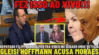 🚨DEPUTADO MOSTRA VÍDEO DE PETISTA GLEISI ACUSANDO MORAES E FAZ FORTE FALA POR LIBERDADE NO SENADO [upl. by Ylsew]