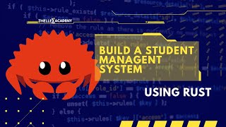 Build a Student Management System using Rust  Rustlang [upl. by Yerffeg878]