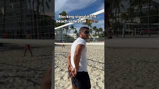 Blocking signal 5 in beach volleyball beachvolleyball beachvolley volleyball volleyballworld [upl. by Sirac]