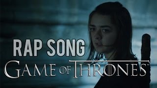 GAME OF THRONES RAP SONG quotArya Starkquot [upl. by Gnidleif]