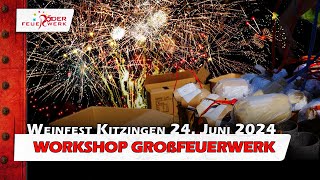 Feuerwerk Weinfest Kitzingen 2024  Röder Feuerwerk Workshop [upl. by Vito]