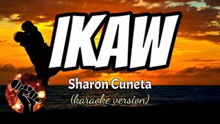 IKAW  SHARON CUNETA karaoke version [upl. by Portugal]