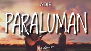 Paraluman  Adie Lyrics [upl. by Uno]