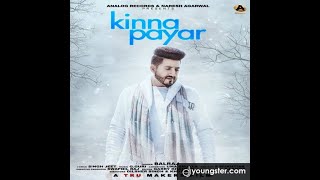 KINNA PYAAR LYRICS BALRAJ G GURI SINGH JEET NEW PUNJABI SONGAMIT SHOHAL [upl. by Dempstor]