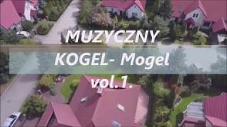 MUZYCZNY KOGEL MOGEL  vol 1 [upl. by Samal401]