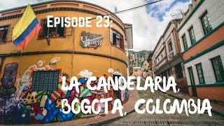 Exploring La Candelaria Bogota Colombia [upl. by Ias]