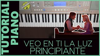 COMO TOCAR VEO EN TI LA LUZ  PIANO TUTORIAL  ENREDADOS  PRINCIPIANTES [upl. by Letsyrk]