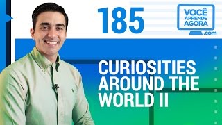 AULA DE INGLÊS 185 Curiosities [upl. by Leahsim525]