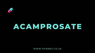 How to pronounce Acamprosate [upl. by Folsom827]