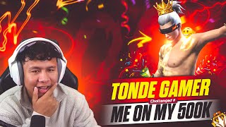 Tonde Gamer Ne Diya 500K Special Khatarnak Challenge 🤯 TondeGamer Nrzzzzzzzz [upl. by Alford]