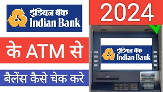 indian bank atm se balance kaise check kare 2024  indian bank atm se balance kaise check karte hain [upl. by Lennard]