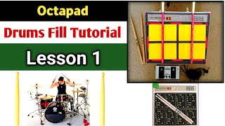 Octapad Drums Fill Tutorial  Lesson 1  octapad music [upl. by Aicirtac6]