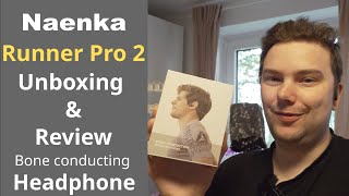 Naenka Runner Pro 2  Bone Conduction Headphones improved [upl. by Nhor]