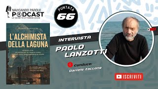 Intervista allo Scrittore Paolo Lanzotti [upl. by Amihsat944]