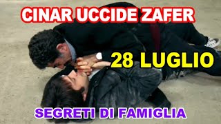 Segreti di Famiglia Anticipazioni 28 Luglio  Cinar uccide Zafer [upl. by Ahsineg]