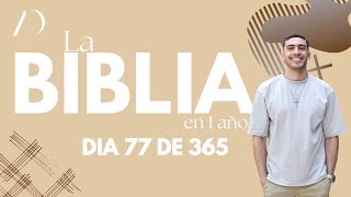 ¿Eres FIEL a ti mismo  Biblia en 1 año  Día 77 de 365 [upl. by Anwahsad]