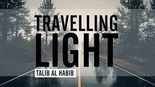 Travelling Light  Talib al Habib  Lyric Video [upl. by Duj165]