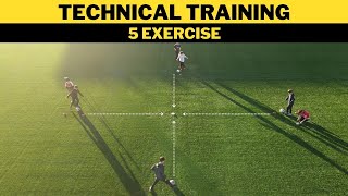 Technical FootballSoccer Training  5 Exercises  U11 U12 U13 U14 [upl. by Eiboh393]