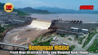 Bendungan Hidase  Proyek Mega Infrastruktur Afrika yang Mengubah Nasib Ethiopia [upl. by Domela845]