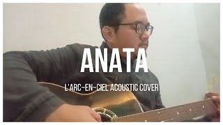 Anata  larc en ciel acoustic cover indonesia [upl. by Valenba]