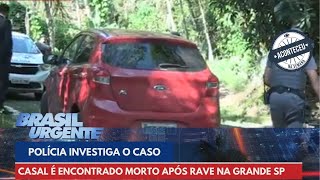 Aconteceu na Semana  Casal é encontrado morto após rave e polícia investiga o caso [upl. by Abeu]