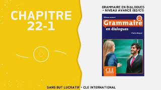 Grammaire en dialogues  Niveau avancé B2C1 Chapitre 2124 Audio [upl. by Mathre]