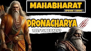 DRONACHARYA  MAHABHARAT SERIES  IN HINDI  EPISODE 1  THE BIRTH OF LEGENDARY LEGEND [upl. by Krasnoff]