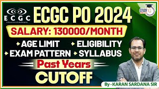 ECGC PO 2024 Salary  Age Limit  Eligibility  Syllabus  ECGC PO Past Cutoff  ECGC PO Strategy [upl. by Venditti]