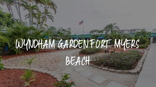 Wyndham Garden Fort Myers Beach Review  Fort Myers Beach  United States of America [upl. by Orgel]