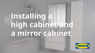 Installing a high cabinet and a mirror cabinet [upl. by Kushner]