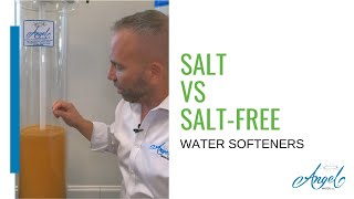 Salt VS SaltFree Water Softeners Whats the Verdict  Angel Water Inc [upl. by Bard111]