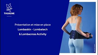 Présentation et mise en place LombaSkin  Lombatech  Lombacross Activity [upl. by Gnot]