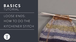 Loose Ends Do the Kitchener Stitch [upl. by Samira]