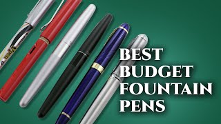 5 Best Inexpensive Fountain Pens For Beginners [upl. by Lisle]