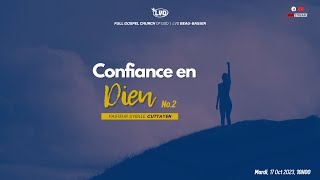 Confiance en Dieu No2  Pasteur Sybille CUTTAYEN  Mardi 17 Octobre 2023 [upl. by Raven]